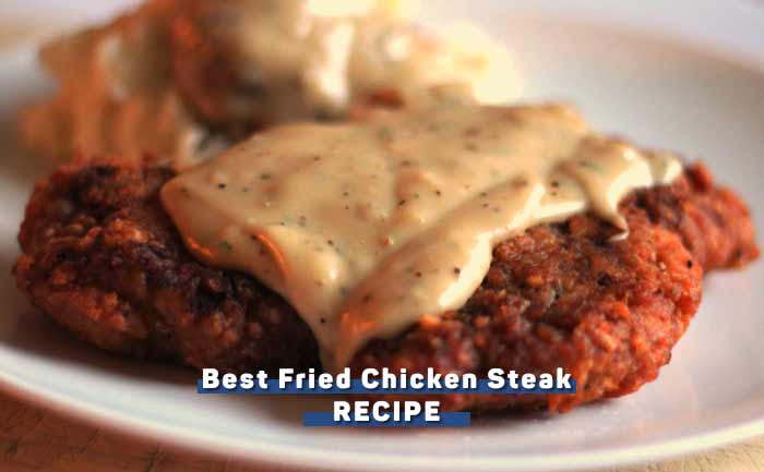 best-fried-chicken-steak-recipe